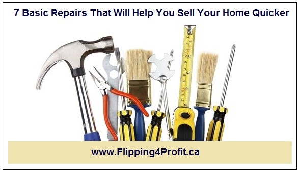 7 Basic Repairs That Will Help You Sell Your Home Quicker