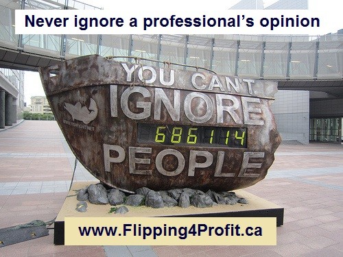 Never ignore a professional’s opinion
